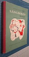 S&aring;ngboken illustrerad. S&aring;ngsamling f&ouml;r skolan