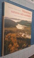 M&auml;nniskan, naturen och samh&auml;llet