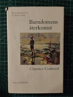 Crafoord, C/Barndomens &aring;terkomst
