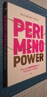 Perimenopower : hitta din superkraft n&auml;r hormonerna sv&auml;nger