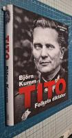 Tito : folkets diktator