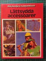 L&auml;ttsydda accessoarer