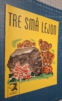 Tre sm&aring; lejon 