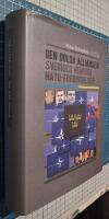 Den dolda alliansen : Sveriges hemliga NATO-förbindelser
