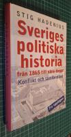 Modern svensk politisk historia : konflikt och samf&ouml;rst&aring;nd