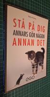 St&aring; p&aring; dig - annars g&ouml;r n&aring;gon annan det