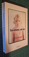 Socialismen, min v&auml;n