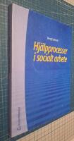 Hj&auml;lpprocesser i socialt arbete