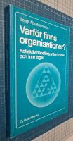 Varf&ouml;r finns organisationer?