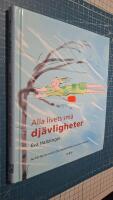 Alla livets sm&aring; dj&auml;vligheter