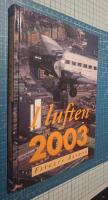 I luften : flygets &aring;rsbok 2003