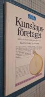 Kunskapsf&ouml;retaget : seklets viktigaste ledarutmaning?