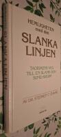 Hemligheten med den slanka linjen : taoismens v&auml;g till en slank och sund kropp