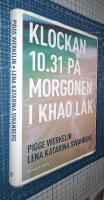 Klockan 10.31 p&aring; morgonen i Khao Lak