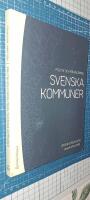 Politik och f&ouml;rvaltning i svenska kommuner