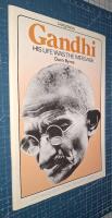 Gandhi - His life was the message (Structural Readers)