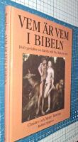 Vem &auml;r vem i Bibeln : [1040 gestalter ur Gamla och Nya testamentet]