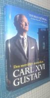 Carl XVI Gustaf : den motvillige monarken