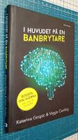 I huvudet p&aring; en banbrytare