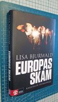 Europas skam : rasister p&aring; frammarsch