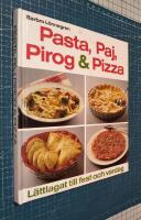 Pasta, paj, pirog & pizza