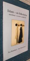 Islam - en folkr&ouml;relse : muslimer i svenskt samh&auml;llsliv