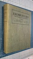 Jordbruksl&auml;ra. F&ouml;r skolor och sj&auml;lvstudium