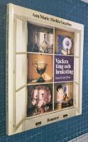 Vackra ting och bruksting fr&aring;n 10- och 20-tal
