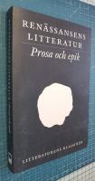 Litteraturens klassiker. Ren&auml;ssansens litteratur. Prosa och epik