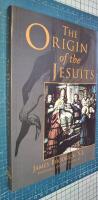 The Origin of the Jesuits