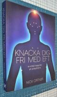 Knacka dig fri med EFT : en enkel metod f&ouml;r ett stressfritt liv