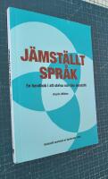 J&auml;mst&auml;llt spr&aring;k : en handbok i att skriva och tala j&auml;mnst&auml;llt