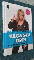 V&aring;ga st&aring; upp! : Bli en roligare talare