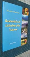 Botemedel och L&auml;kedom fr&aring;n Naturen