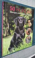 50 hundar : Sveriges popul&auml;raste hundraser