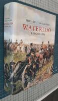 Waterloo : Belgien 1815