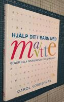 Hj&auml;lp ditt barn med matte genom hela grundskolan och gymnasiet