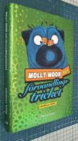 Molly Moon och f&ouml;rvandlingstricket