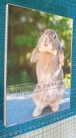 Sanningen om kaniner : ett missf&ouml;rst&aring;tt s&auml;llskapsdjur