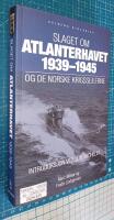Slaget om Atlanterhavet 1939-1945 og de norske krigsseilerne