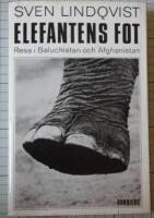 Elefantens fot : resa i Baluchistan och Afghanistan