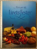 Menyer till livets fester : l&auml;ttlagad festmat