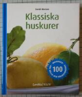 Klassiska Huskurer : 100 huskurer f&ouml;r h&auml;lsa och v&auml;lbefinnande
