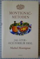 Jag &auml;ter - och f&ouml;rblir smal - [Montignac-metoden]