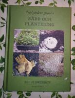 S&aring;dd och plantering