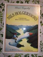 Nils Holgerssons underbara resa genom Sverige - [en bilderbok]
