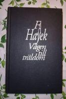 V&auml;gen till tr&auml;ldom - Till socialister i alla partier