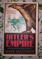 Hitler's empire - Nazi rule in occupied Europe
