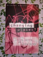  Changing Places?: Flexibility, Lifelong Learning and a Learning Society 