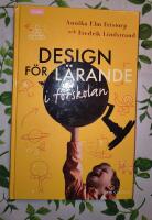 Design f&ouml;r l&auml;rande i f&ouml;rskolan
